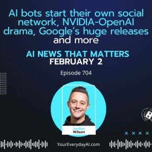 Ep 704: AI bots start their own social network, NVIDIA-OpenAI drama, Google’s huge releases and more