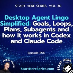Ep 806: Desktop Agent Lingo Simplified: Goals, Loops, Plans, Subagents and how it works in Codex and Claude Code